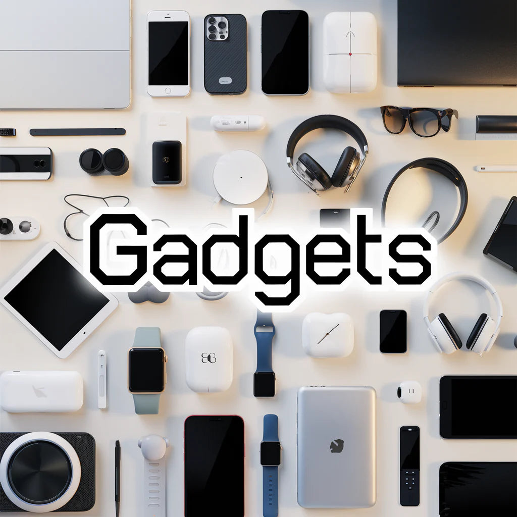 GADGETS